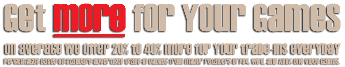 Get More for your Games!